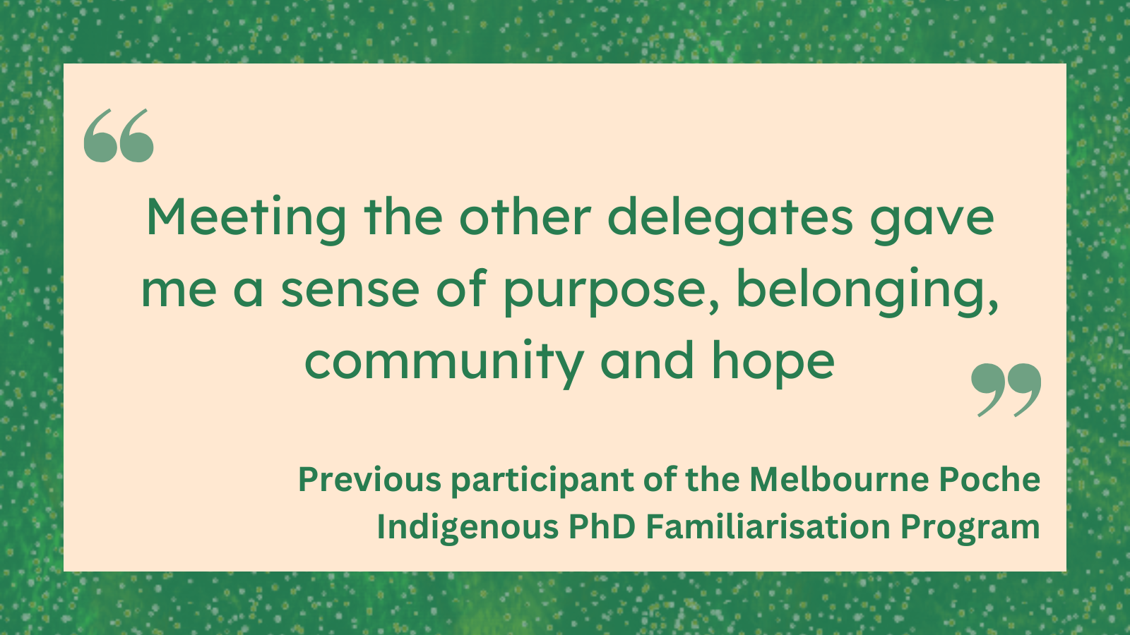 Quote: Meeting other delegates gave me a sense of purpose, belonging, community and hope